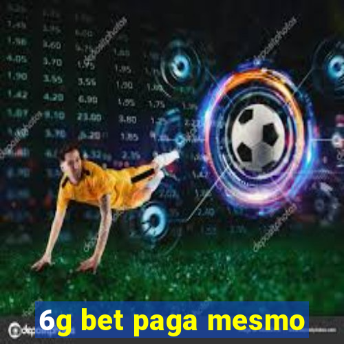 6g bet paga mesmo